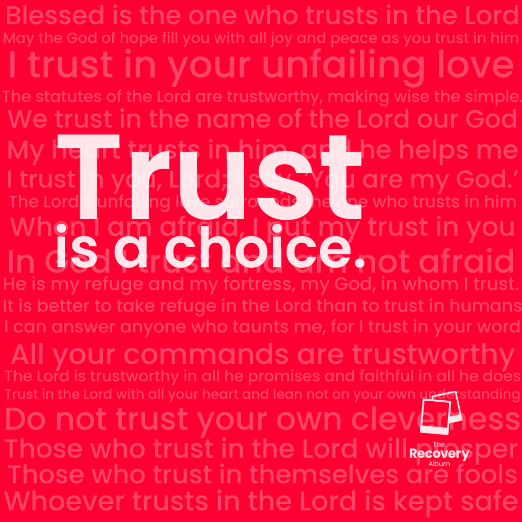 Trust Is A&nbsp;Choice