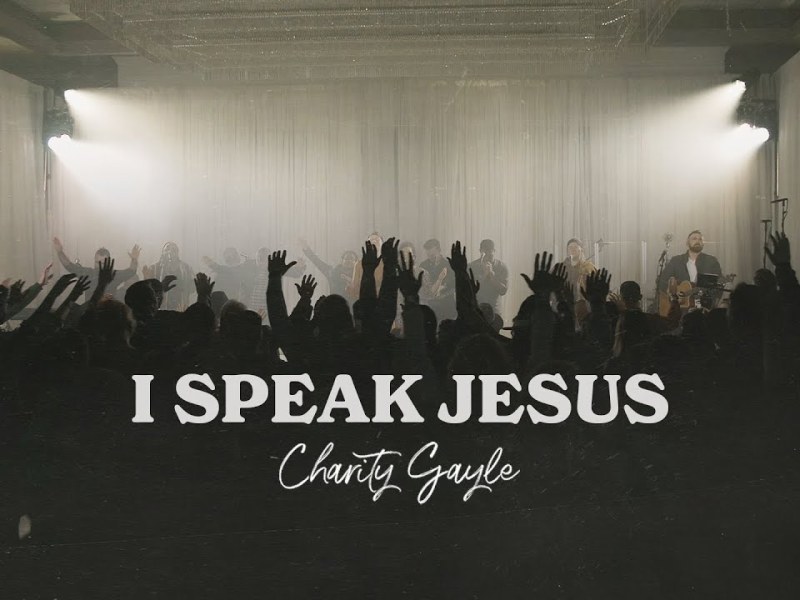 I Speak Jesus – Charity&nbsp;Gayle